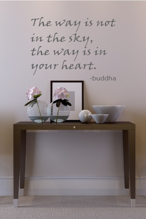 The Way Is In Your Heart Wall Decals
